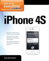 How to Do Everything : iPhone 4S : How to Do Everything - Guy Hart-Davis