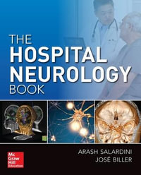 The Hospital Neurology Book : Neurology - Arash Salardini