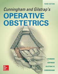 Cunningham and Gilstrap's Operative Obstetrics : 3rd edition - Edward R Yeomans