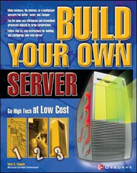 Build Your Own Server : Build Your Own - Tony Caputo