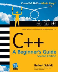 C++ : A Beginner's Guide : 2nd Edition - Herbert Schildt