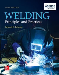 Welding : Principles and Practices 5th edition - Edward R. Bohnart