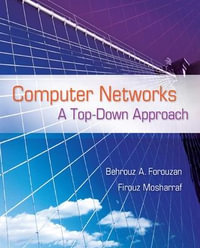 Computer Networks : A Top Down Approach - Behrouz A. Forouzan