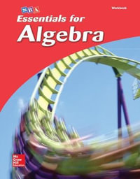 Essentials for Algebra Student Workbook : ESSENTIALS FOR ALGEBRA - McGraw Hill