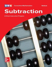 Corrective Mathematics Subtraction Workbook : CORRECTIVE MATH SERIES - McGraw Hill