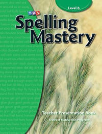 Spelling Mastery Teacher Materials : Level B - McGraw Hill