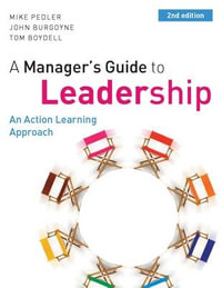 A Manager's Guide to Leadership : UK Professional Business Management / Business - Mike Pedler