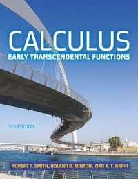 Calculus : Early Transcendental, 5e - Robert T Smith