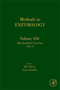 Methods in Enzymology, Volume 455 : Mitochondrial Electron Transport Complexes and Reactive Oxygen Species - Immo Scheffler