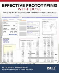 Effective Prototyping with Excel : A Practical Handbook for Developers and Designers - Fred Sampson