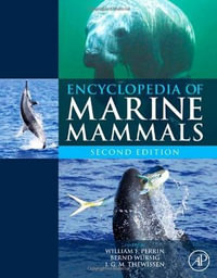 Encyclopedia of Marine Mammals - William F. Perrin
