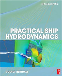 Practical Ship Hydrodynamics - Volker Bertram