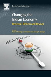 Changing the Indian Economy : Renewal, Reform and Revival - Prasad