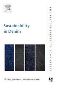 Sustainability in Denim : The Textile Institute Book Series - Subramanian Senthilkannan Muthu