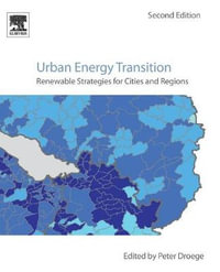 Urban Energy Transition 2ed : Renewable Strategies for Cities and Regions - Peter Droege