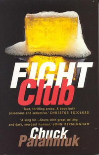 Fight Club - Chuck Palahniuk