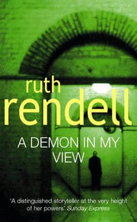 A Demon in My View - Ruth Rendell