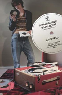 Sophisticated Boom Boom - John Kelly