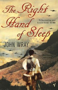 The Right Hand Of Sleep - John Wray