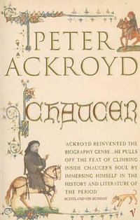 Chaucer : Brief Lives S. - Peter Ackroyd