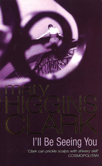 I'll Be Seeing You - Mary Higgins Clark