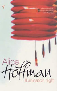 Illumination Night - Alice Hoffman