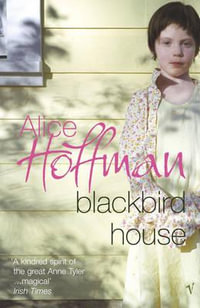 Blackbird House - Alice Hoffman