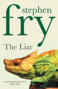 The Liar - Stephen Fry