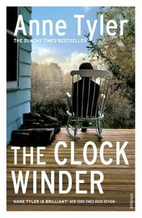 The Clock Winder : Arena Books - Anne Tyler