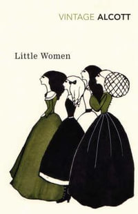 Little Women and Good Wives : 2 Books in 1 : Vintage Classics - Louisa May Alcott