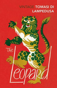 The Leopard (Revised) : Vintage Classics - Giuseppe Tomasi di Lampedusa