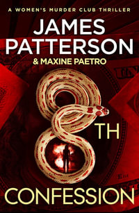 8th Confession : Women's Murder Club : Book 8 - James Patterson