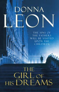 The Girl of His Dreams : Guido Brunetti: Book 17 - Donna Leon