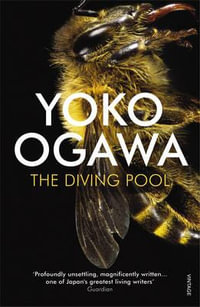 The Diving Pool - Yoko Ogawa