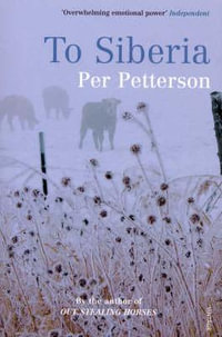 To Siberia - Per Petterson