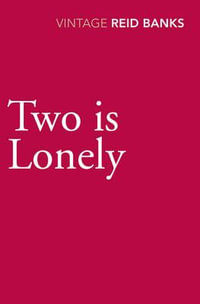 Two Is Lonely - Lynne Reid Banks