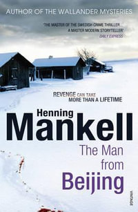 The Man From Beijing - Henning Mankell