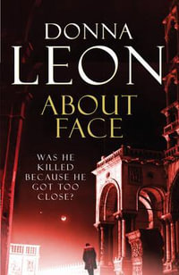 About Face : Guido Brunetti: Book 18 - Donna Leon