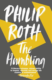 The Humbling - Philip Roth