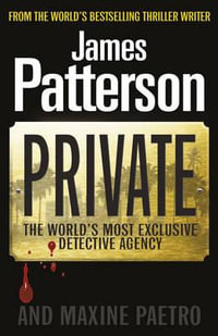 Private : Private Series : Book 1 - James Patterson