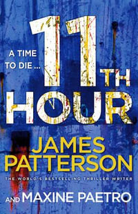 11th Hour : Women's Murder Club : Book 11 - James Patterson