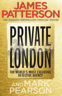 Private London : Private Series : Book 2 - James Patterson