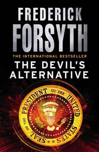 The Devil's Alternative - Frederick Forsyth