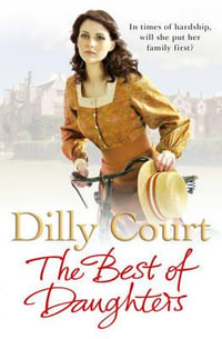 The Best of Daughters - Dilly Court