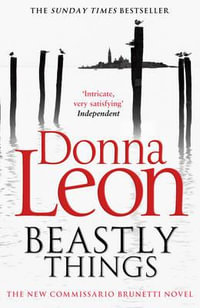 Beastly Things : Guido Brunetti: Book 21 - Donna Leon