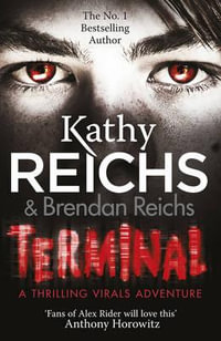 Terminal : Virals, Book 5 - Kathy Reichs