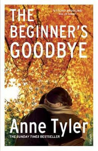 The Beginner's Goodbye - Anne Tyler