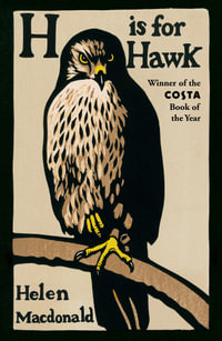 H is for Hawk - Helen Macdonald