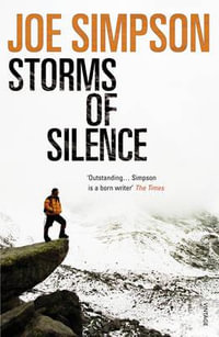 Storms of Silence - Joe Simpson