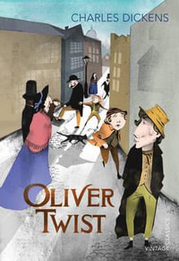 Oliver Twist : Vintage Children's Classics - Charles Dickens